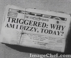 Triggered: Why Am I Dizzy Today?